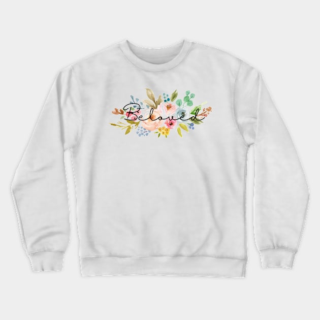 Beloved Crewneck Sweatshirt by Designs by Katie Leigh